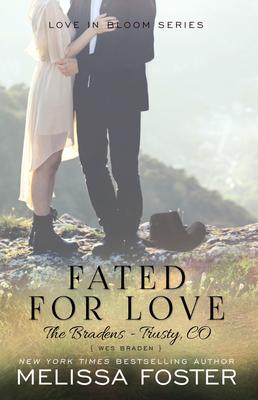 Fated for Love (The Bradens at Trusty): Wes Braden