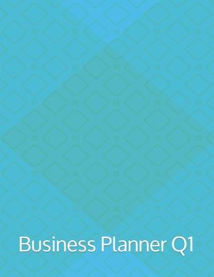 Business Planner Q1: January to March
