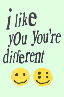 i like you you’’re different: Lined Notebook, 110 Pages -Fun and Inspirational Quote on Light Green Matte Soft Cover, 6X9 inch Journal for women men