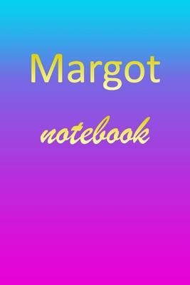 Margot: Blank Notebook - Wide Ruled Lined Paper Notepad - Writing Pad Practice Journal - Custom Personalized First Name Initia