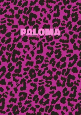 Paloma: Personalized Pink Leopard Print Notebook (Animal Skin Pattern). College Ruled (Lined) Journal for Notes, Diary, Journa