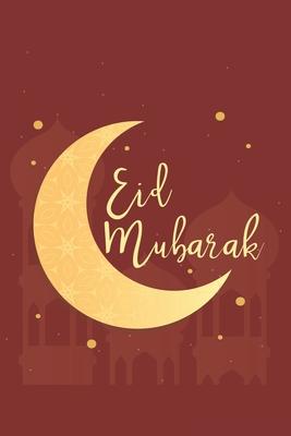 Eid Mubarak: Eid Mubarak I Allah I Mecca I Quran I Ramadan Kareem I Muslim Holiday I Islam I Holidays I Gift I Celebrate I Muslim’’s