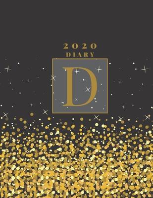 Personalised 2020 Diary Week To View Planner: A4, Gold Letter D (Sparkle Christmas Diary) Organiser And Planner For The Year Ahead, School, Business,