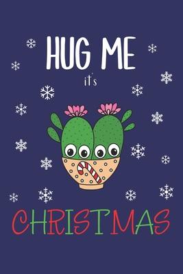 Hug Me It’’s Christmas: Lined Journal, 120 Pages, 6 x 9, Cacti Couple In Christmas Candy Cane Bowl, Blue Matte Finish (Hug Me It’’s Christmas J