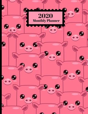 2020 Monthly Planner: Cartoon Pink Pigs Farm Animals Design Cover 1 Year Planner Appointment Calendar Organizer And Journal For Writing