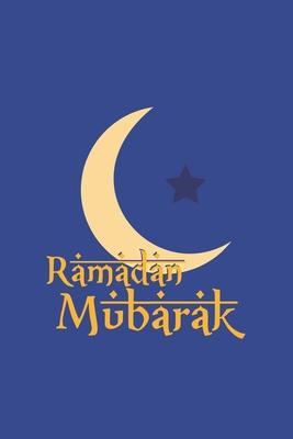 Ramadan Mubarak: Mecca I Quran I Ramadan Kareem I Muslim Holiday I Islam I Holidays I Gift I Celebrate I Muslim’’s Journal