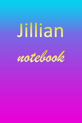 Jillian: Blank Notebook - Wide Ruled Lined Paper Notepad - Writing Pad Practice Journal - Custom Personalized First Name Initia