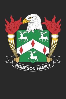 Robeson: Robeson Coat of Arms and Family Crest Notebook Journal (6 x 9 - 100 pages)