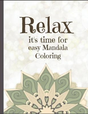 Easy Mandala Coloring: 8.5 x 11 coloring book for adults - 25 unique Mandalas with black back pages