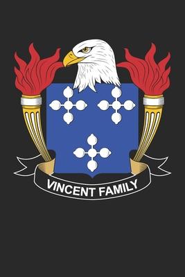 Vincent: Vincent Coat of Arms and Family Crest Notebook Journal (6 x 9 - 100 pages)