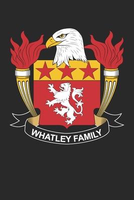 Whatley: Whatley Coat of Arms and Family Crest Notebook Journal (6 x 9 - 100 pages)