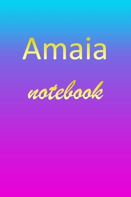 Amaia: Blank Notebook - Wide Ruled Lined Paper Notepad - Writing Pad Practice Journal - Custom Personalized First Name Initia