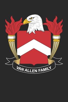 Van Allen: Van Allen Coat of Arms and Family Crest Notebook Journal (6 x 9 - 100 pages)