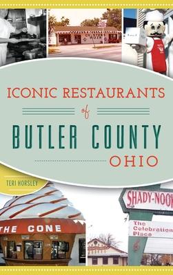 Iconic Restaurants of Butler County, Ohio