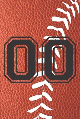 00 Journal: A Football Jersey Number #00 Double Zero Notebook For Writing And Notes: Great Personalized Gift For All Players, Coac