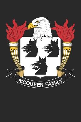 McQueen: McQueen Coat of Arms and Family Crest Notebook Journal (6 x 9 - 100 pages)