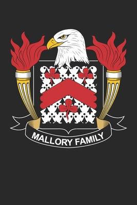 Mallory: Mallory Coat of Arms and Family Crest Notebook Journal (6 x 9 - 100 pages)