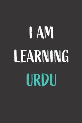 I am learning Urdu: Blank Lined Notebook For Urdu Language Students