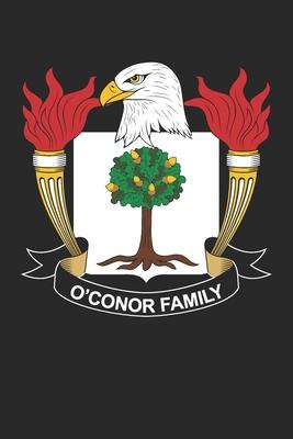 O_Conor: O_Conor Coat of Arms and Family Crest Notebook Journal (6 x 9 - 100 pages)