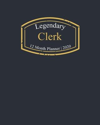 Legendary Clerk, 12 Month Planner 2020: A classy black and gold Monthly & Weekly Planner January - December 2020