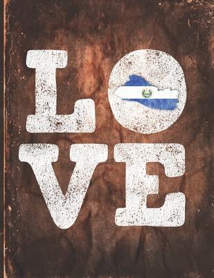 Love: El Salvador Flag Cute Personalized Gift for Guanaco Friend Undated Planner Daily Weekly Monthly Calendar Organizer Jou