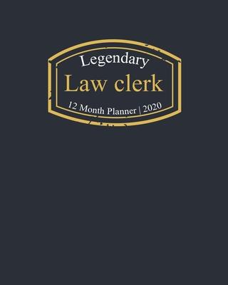 Legendary Law clerk, 12 Month Planner 2020: A classy black and gold Monthly & Weekly Planner January - December 2020