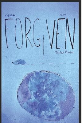 Never Say Forgiven: The Path Between The Stars