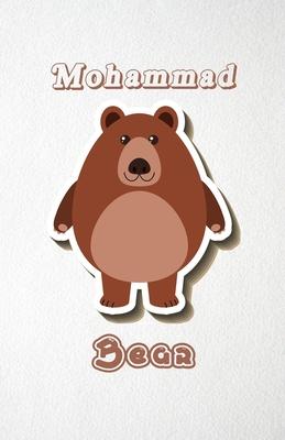 Mohammad Bear A5 Lined Notebook 110 Pages: Funny Blank Journal For Wide Animal Nature Lover Zoo Relative Family Baby First Last Name. Unique Student T