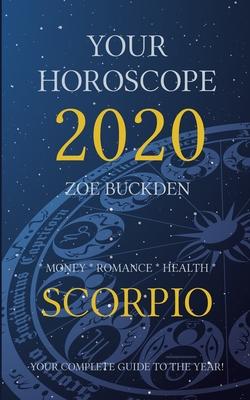 Your Horoscope 2020: Scorpio