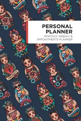 Personal Planner: Undated Weekly Agenda and Monthly Planning System with Appointments and Note Sections