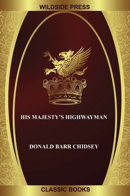 His Majesty’’s Highwayman