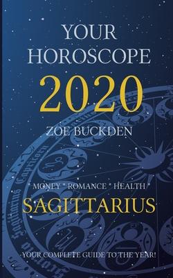 Your Horoscope 2020: Sagittarius