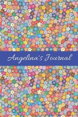 Angelina’’s Journal: Cute Personalized Name Notebook for Girls & Women - Blank Lined Gift Journal/Diary for Writing & Note Taking