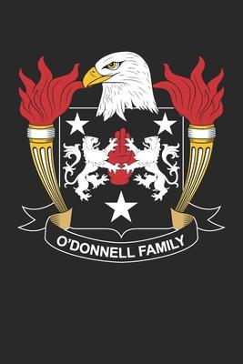 O_Donnell: O_Donnell Coat of Arms and Family Crest Notebook Journal (6 x 9 - 100 pages)