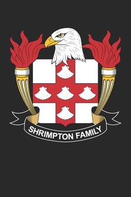 Shrimpton: Shrimpton Coat of Arms and Family Crest Notebook Journal (6 x 9 - 100 pages)