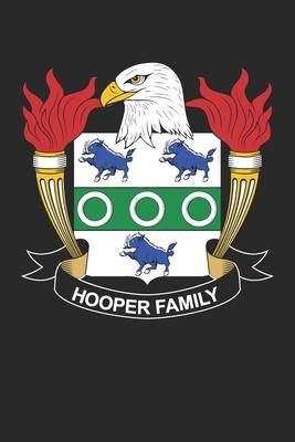 Hooper: Hooper Coat of Arms and Family Crest Notebook Journal (6 x 9 - 100 pages)