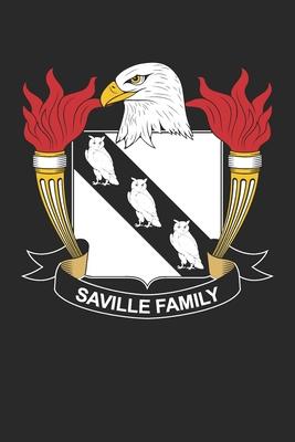 Saville: Saville Coat of Arms and Family Crest Notebook Journal (6 x 9 - 100 pages)