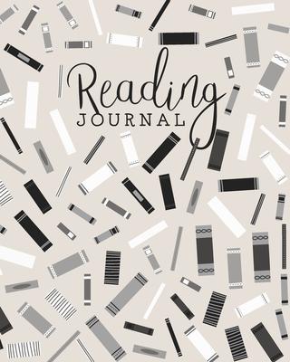 Reading Journal: Log, Track, Rate, Review Books Read Diary - Record Favourite Reads and Authors, List Books to Read - Black, Tan, & Gre