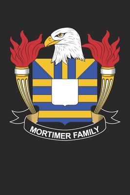Mortimer: Mortimer Coat of Arms and Family Crest Notebook Journal (6 x 9 - 100 pages)
