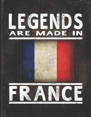 Legends Are Made In France: Customized Gift for French Coworker Undated Planner Daily Weekly Monthly Calendar Organizer Journal