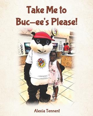 Take Me to Buc-ee’’s Please!