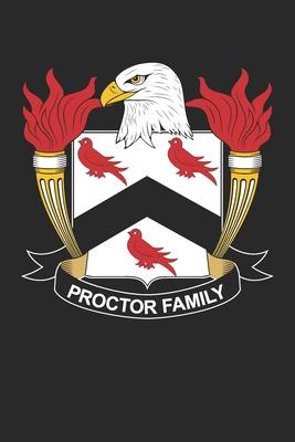 Proctor: Proctor Coat of Arms and Family Crest Notebook Journal (6 x 9 - 100 pages)