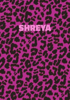 Shreya: Personalized Pink Leopard Print Notebook (Animal Skin Pattern). College Ruled (Lined) Journal for Notes, Diary, Journa