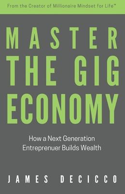Master The Gig Economy