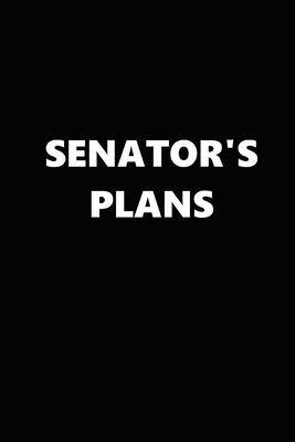 2020 Daily Planner Political Theme Senator’’s Plans Black White 388 Pages: 2020 Planners Calendars Organizers Datebooks Appointment Books Agendas