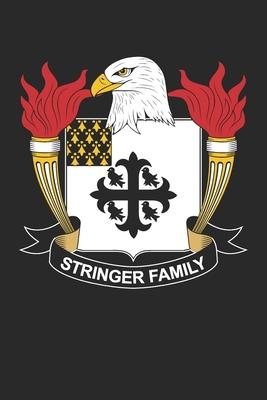 Stringer: Stringer Coat of Arms and Family Crest Notebook Journal (6 x 9 - 100 pages)