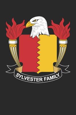 Sylvester: Sylvester Coat of Arms and Family Crest Notebook Journal (6 x 9 - 100 pages)