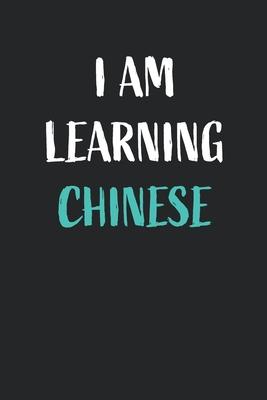 I am learning Chinese: Blank Lined Notebook for Chinese Language Students