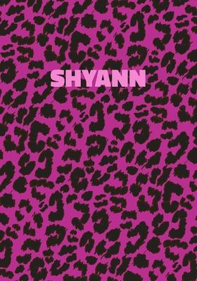 Shyann: Personalized Pink Leopard Print Notebook (Animal Skin Pattern). College Ruled (Lined) Journal for Notes, Diary, Journa