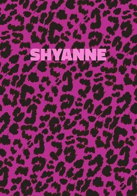 Shyanne: Personalized Pink Leopard Print Notebook (Animal Skin Pattern). College Ruled (Lined) Journal for Notes, Diary, Journa